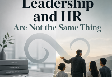 Leadership and HR are not the same thing, shown through a split image comparing HR systems and policies with leadership, people and direction, using Harmonise HR branding.